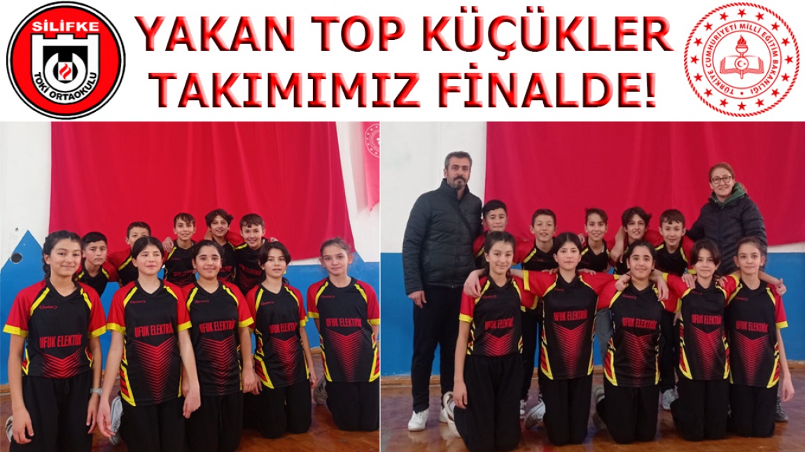 YAKAN TOP TAKIMIMIZ FİNALDE!